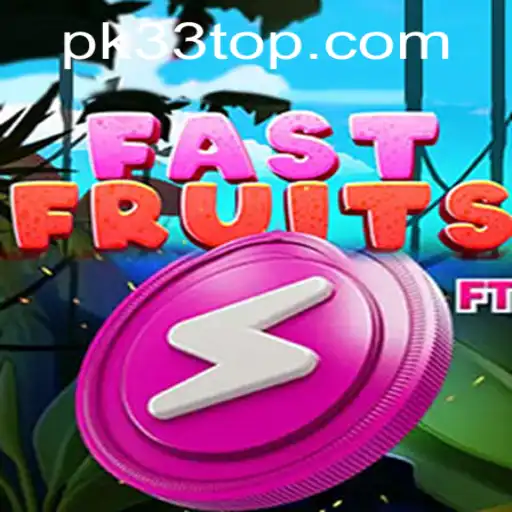 FastFruits: Dive into the Juicy World of Speed and Strategy with PK33