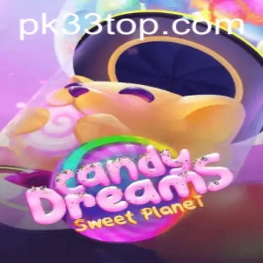 Dive into the Exciting World of CandyDreams with PK33