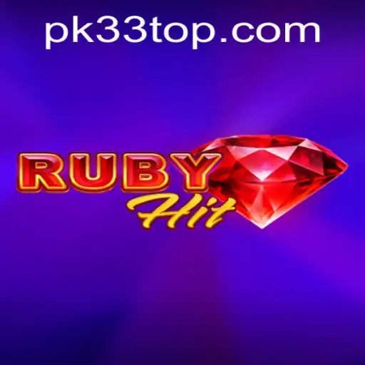 Unlock the Excitement of RubyHit with PK33: A Comprehensive Guide